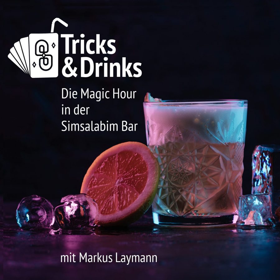 23. Februar | Tricks & Drinks in der Simsalabim Bar